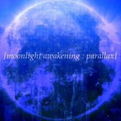 Moonlight Awakening : Parallax